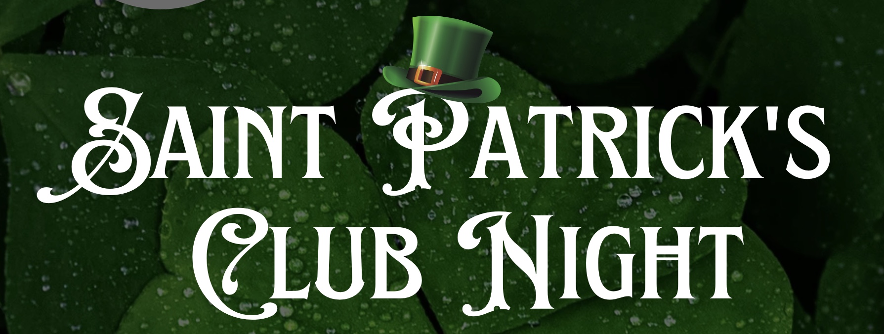 Saint Patrick's Day Club Night